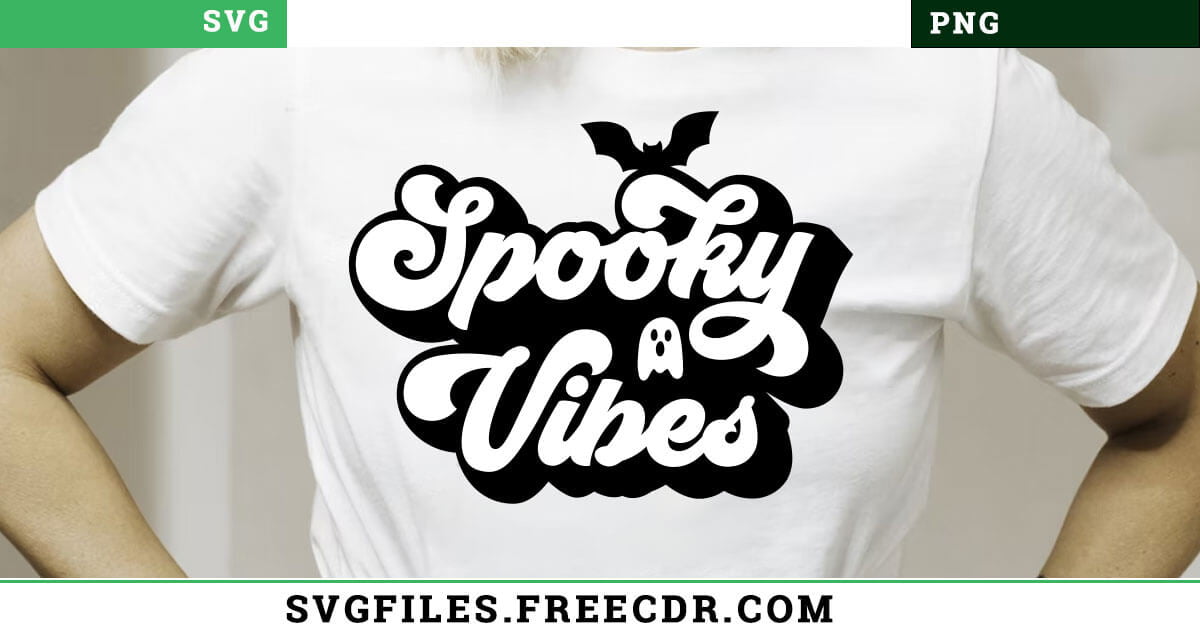 Spooky Vibes Svg Free